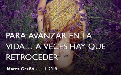 Para avanzar en la vida… a veces hay que retroceder