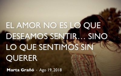 El amor no es lo que deseamos sentir… sino lo que sentimos sin querer