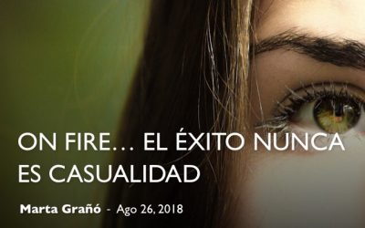 On fire… el éxito nunca es casualidad