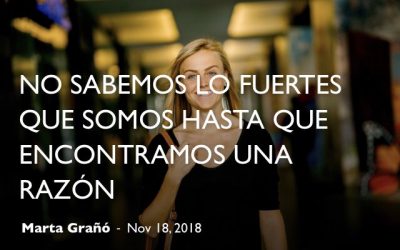 No sabemos lo fuertes que somos hasta que encontramos una razón