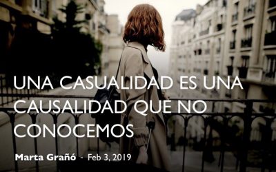 Una casualidad es una casualidad que todavía no conocemos