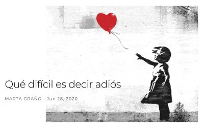 Qué difícil es decir adiós