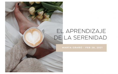 El aprendizaje de la serenidad