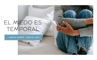 El miedo es temporal