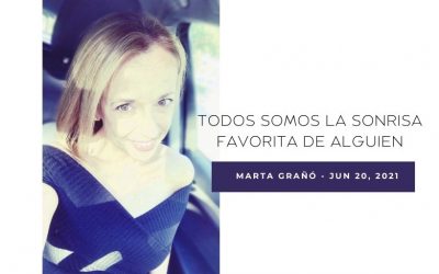 Todos somos la sonrisa favorita de alguien