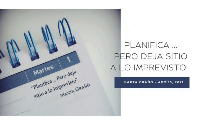 Planifica… pero deja sitio a lo imprevisto