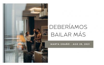 Deberíamos bailar más