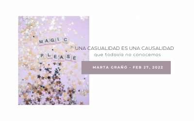 Una casualidad es una causalidad que todavía no conocemos