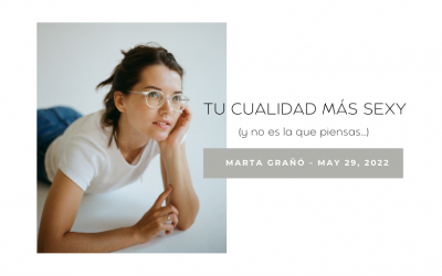 Tu cualidad más sexy