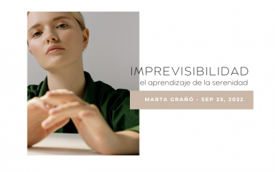 Imprevisibilidad y el aprendizaje de la serenidad