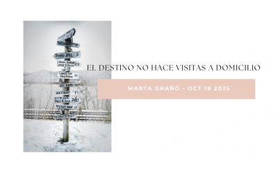 El destino no hace visitas a domicilio