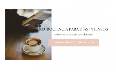 Neurociencia para días intensos