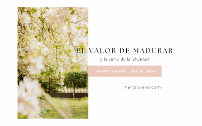 El valor de hacerse mayor