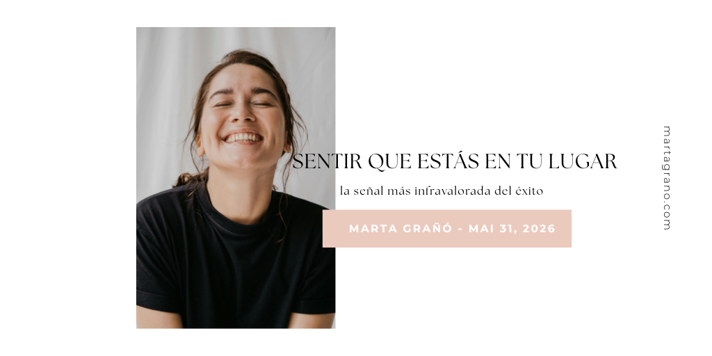 Sentir que estás en tu lugar