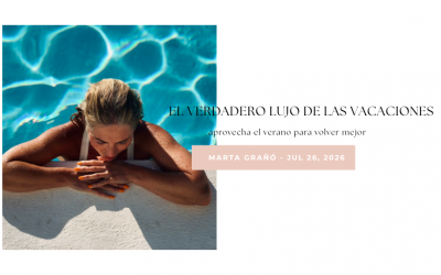 El verdadero lujo de las vacaciones